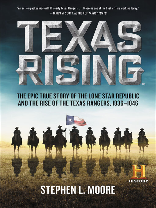 Title details for Texas Rising by Stephen L. Moore - Available